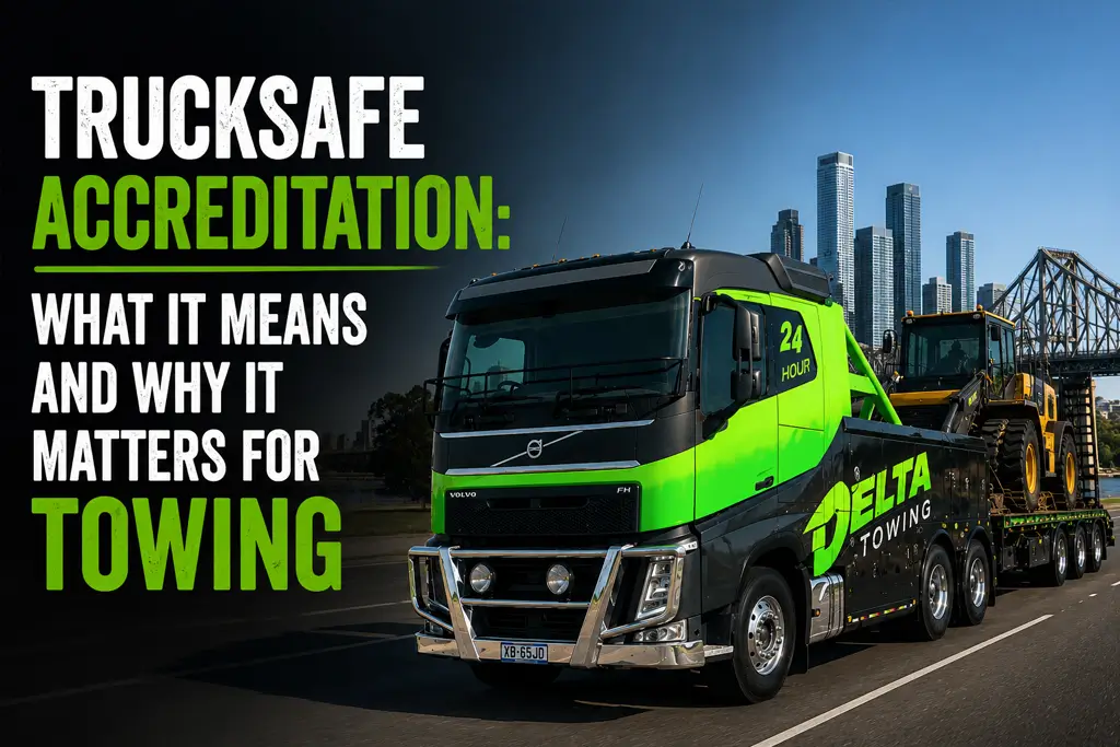 TruckSafe Accreditation: What It Means and Why It Matters for Towing